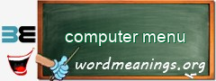 WordMeaning blackboard for computer menu